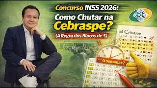 Concurso INSS 2026: Como Chutar na Cebraspe? (A Regra dos Blocos de 5) | Foco no Edital 2026