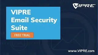VIPRE Email Security Suite- Free Trial