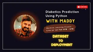 Diabetics Prediction using Python - Machine Learning Project by Maddy