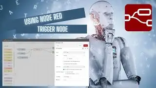 Overview of Node Red - Trigger Node