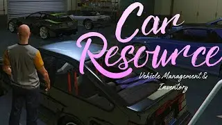 [ESX] | ESX Car Resource Script – Vehicle Inventory & Management System | FiveM Script