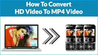 How to Convert Video to mp4 - All Button Mobile Mp4 Converter Process