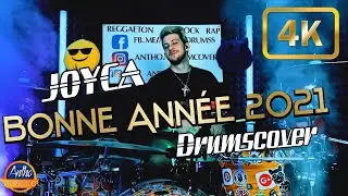 JOYCA | Bonne Année 2021 DRUM COVER Antho drumscover
