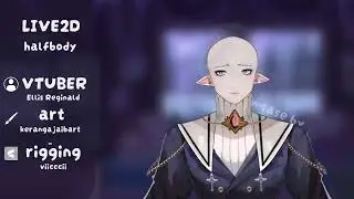 【LIVE2D MODEL SHOWCASE】@Ellis Reginald
