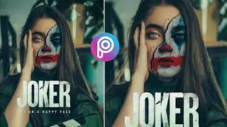 Picsart JOKER Face Editing😳 Picsart New Editing Style