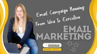 Email Campaign Planning: From Idea to conception