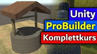 Unity ProBuilder KOMPLETTKURS - ProBuilder Tutorial Deutsch