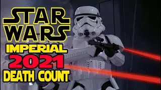 Star Wars Saga Imperial Death Count 2021