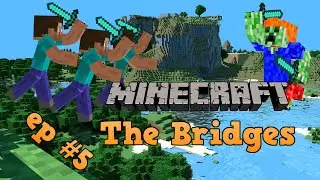 Minecraft: The Bridges - ep #5 - I WAS DOING SO WELL!!! (Minecraft Mini Game) + update video