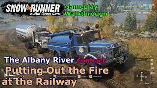 SnowRunner - Putting Out the Fire at the Railway | The Albany River Contract - Ontario, Canada