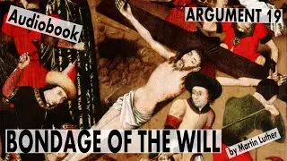 Bondage of the Will 19: God's Honor Cannot Be Tarnished Audiobook!