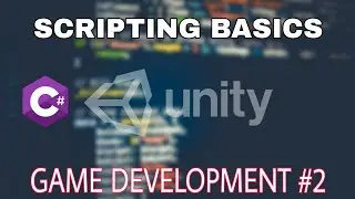 Basic Scripting (Hindi) | Unity Game Development Tutorial #2 | C Sharp Scripting