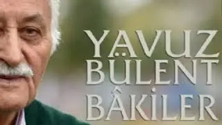Yavuz Bülent Bakiler - Gözlerin İstanbul Oluyor Birden / Ersin HOŞGENÇ