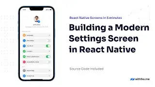 #10 Building a Modern Settings Page in React Native