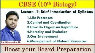 CBSE |10th Class | Biology | Lecture  1 | Syllabus & Brief Introduction