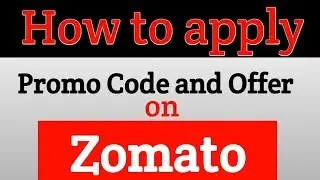 How to apply Zomato Promo Code and offer in hindi 2019 || Zomato offer and Promo code