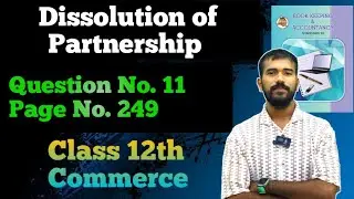 Q no. 11 || All Partner Insolvent || Class 12th Dissolution || #class12commerce