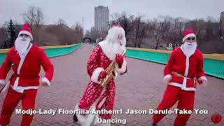 Modjo - Lady, Floorfilla - Anthem1, Jason Derulo - Take You Dancing