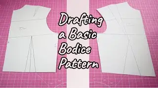 Finally! How I draft my Basic Bodice Pattern with Shoulder Darts