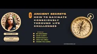 HOW TO NAVIGATE CONSCIOUSLY THROUGH LIFE CHALLENGES