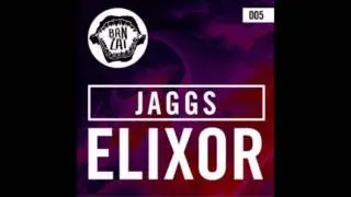 JAGGS - Elixor (Original Mix)