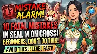 Avoid This 10 Beginner's Mistake! on Seal M on Cross