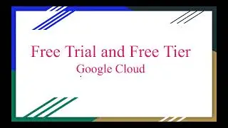 How to create Google Cloud Platform Free Trial and Free Tier Account? | Google Cloud Platform 2021