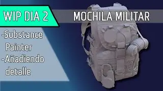 Dia 2 Mochila: Iniciando Texturizado Substance Painter