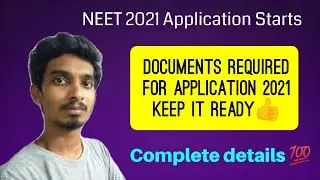 Documents required for NEET Application 2021|NEET Application process 2021