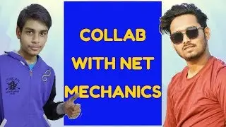 Collab with Net Mechanics ||Revealing Earning || Girlfriends|| in hindi
