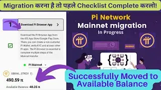 Pi Network - Successfully moved to available balance | Complete Checklist | Full migration process