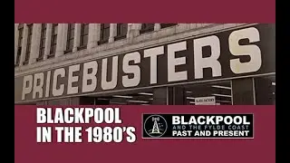 Blackpool in the 1980's