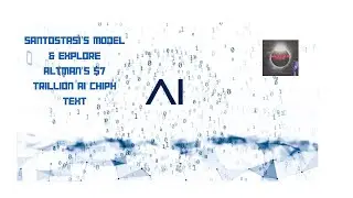 Bitcoin's future with Santostasi's model & explore Altman's $7 trillion AI chip