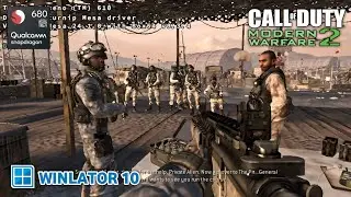 Winlator 10 (Beta 2) | CALL OF DUTY: MODERN WARFARE 2 | Snapdragon 680 | 4gb ram