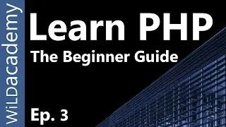 Learn PHP - PHP Programming Tutorial - 3