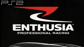 OLD Playthrough [PS2] Enthusia Professional Racing - Part 1 of 2
