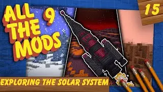 Exploring the Solar System - All the Mods 9 (#15)