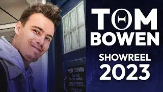 Tom Bowen | Filmmaking Showreel - 2023