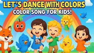 🎨 Let's Dance with Colors 🌈 | Color Song for Kids | Learn Colors with Fun Dance Actions & Animals 🎶