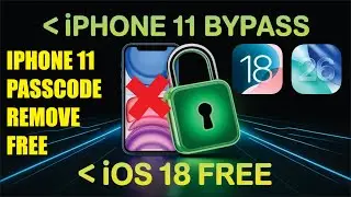 iPhone 11 Passcode Bypass iOS 18 ✅ Free Unlock Without Apple ID | 2025 Latest Method