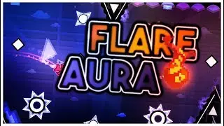 Flare Aura by Nico99 — Geometry Dash