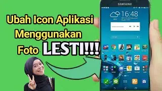 Cara ubah Tampilan icon Aplikasi jadi foto kita