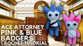PHOENIX WRIGHT ACE ATTORNEY PINK & BLUE BADGERS | FREE AMIGURUMI PATTERN