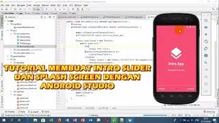 TUTORIAL MEMBUAT INTRO SLIDER DAN SPLASH SCREEN | ANDROID STUDIO