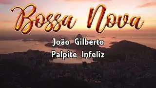 João Gilberto - Palpite Infeliz (High Quality)