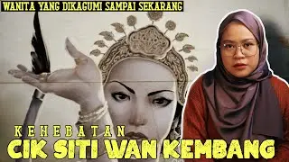 SEJARAH CIK SITI WAN KEMBANG DENGAN NEGERI KELANTAN