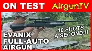 Full auto air rifle: Evanix Giant and Speed tests