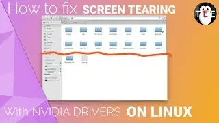 How to fix SCREEN TEARING with NVIDIA drivers on elementary OS and LINUX