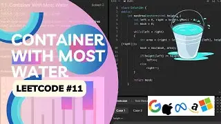 LeetCode #11: Container With Most Water (Intuition & Algorithm Explained)