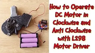 How to control DC motor with L298N driver and Arduino